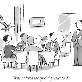 â??Who ordered the special prosecutor?â?
(Waiter speaks to group at table as he bears large platter with live attorney crouched on it.)